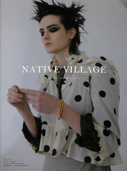 【Hair&make-up 河村慎也】NATIVE VILLAGE 2021-2022 Autumn-Winter collection